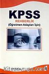 KPSS Rehberlik 2007 / Öğretmen Adayları İçin