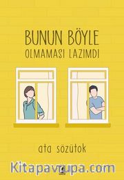 Bunun Böyle Olmaması Lazımdı