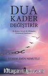 Dua Kader Değiştirir