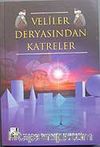 Veliler Deryasından Katreler