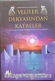 Veliler Deryasından Katreler