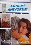 Annemi Anıyorum