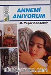 Annemi Anıyorum