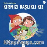 Suzi Araştırıyor / Kırmızı Başlıklı Kız