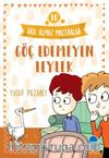 Göç Edemeyen Leylek - Akıl Almaz Maceralar / 4. Sınıf Okuma Kitabı