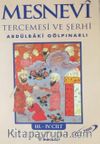 Mesnevi Tercemesi ve Şerhi III-IV. Cilt