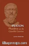 Phaidros ya da Güzellik Üzerine