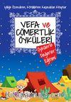 Vefa ve Cömertlik Öyküleri / Öykülerle Değerler Eğitimi