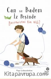 Can ve Badem İz Peşinde / Battaniyemi Kim Aldı?