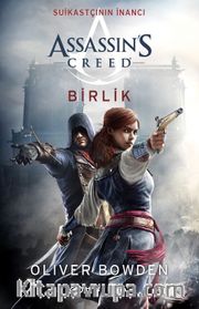 Assassin’s Creed Suikastçının İnancı 8 - Birlik