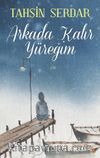 Arkada Kalır Yüreğim