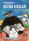 Doğadayım / Bizim Kuşlar