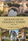 Balkanların Osmanlı Tarihi (1352-1913)