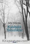 Kalabalık Yalnızlıklar