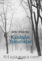 Kalabalık Yalnızlıklar