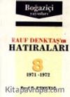 Rauf Denktaş'in Hatıraları- 8