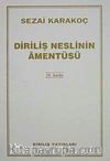 Diriliş Neslinin Amentüsü