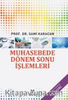 Muhasebede Dönem Sonu İşlemler