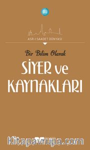 Bir Bilim Olarak Siyer ve Kaynakları