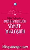 Çağdaş Çalışmalar ve Oryantalistlerin Siyer'e Yaklaşımı