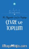 Hz. Peygamber'in (sas) Doğduğu Çevre ve Toplum