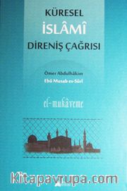 Küresel İslami Direniş Çağrısı (El Mukaveme 1. Cilt)