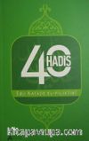 40 Hadis (Ebu Katade El-Filistini)