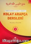 Kolay Arapça Dersleri (3 Kitap Takım) & Camiu'd-Durusi'l-Lugati'l-Arabiyye