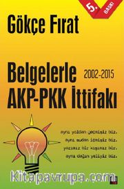 Belgelerle AKP-PKK İttifakı (2002-2015)