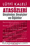 Atasözleri Deyimler, Deyişler ve Öğütler