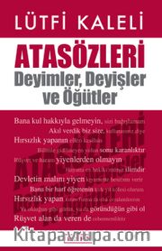 Atasözleri Deyimler, Deyişler ve Öğütler