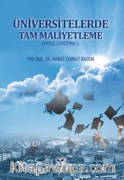 Üniversitelerde Tam Maliyetleme (Full Costing)