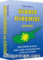 Kıbrıs Direnişi ve Çözüm