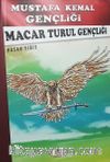 Mustafa Kemal Gençliği - Macar Turul Gençliği