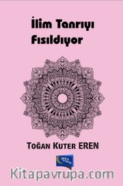İlim Tanrıyı Fısıldıyor