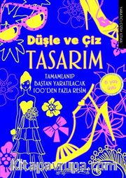Düşle ve Çiz - Tasarım