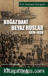 Boğaz'daki Beyaz Ruslar (1919-1929)