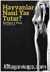Hayvanlar Nasıl Yas Tutar?