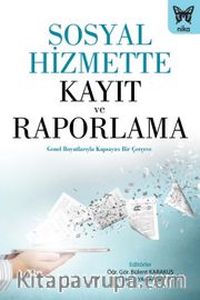 Sosyal Hizmette Kayıt ve Raporlama