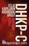 Çelik Kapıların Ardındaki Örgüt DHKP-C