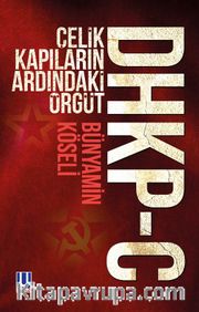 Çelik Kapıların Ardındaki Örgüt DHKP-C