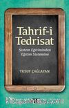 Tahrif-i Tedrisat & Sistem Eğitiminden Eğitim Sistemine