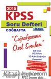 2015 KPSS Soru Defteri  Lisans Coğrafyacının Özel Soruları