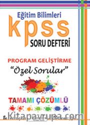 2015 KPSS Soru Defteri Eğitim Bilimleri Program Geliştirme Özel Sorular Tamamı Çözümlü