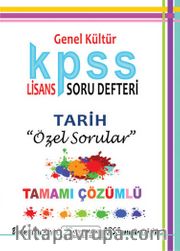 2015 KPSS Genel Kültür Lisans Soru Defteri Tarih Özel Sorular Tamamı Çözümlü