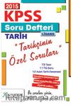 2015 KPSS Genel Kültür Lisans Soru Defteri Tarihçinin Özel Soruları (Web Destekli)