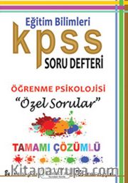 2015 KPSS Eğitim Bilimleri Soru Defteri Öğrenme Psikoloji Özel Sorular Tamamı Çözümlü
