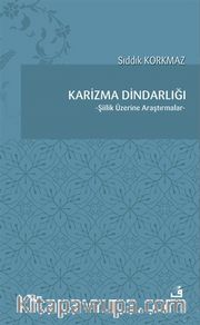 Karizma Dindarlığı <br /> Şiilik Üzerine Araştırmalar