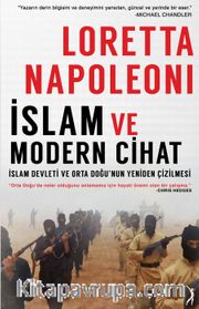 İslam ve Modern Cihat <br /> İslam Devleti ve Orta Doğu'nun Yeniden Çizilmesi
