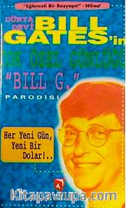 Bill Gates'in Çok Özel Günlüğü